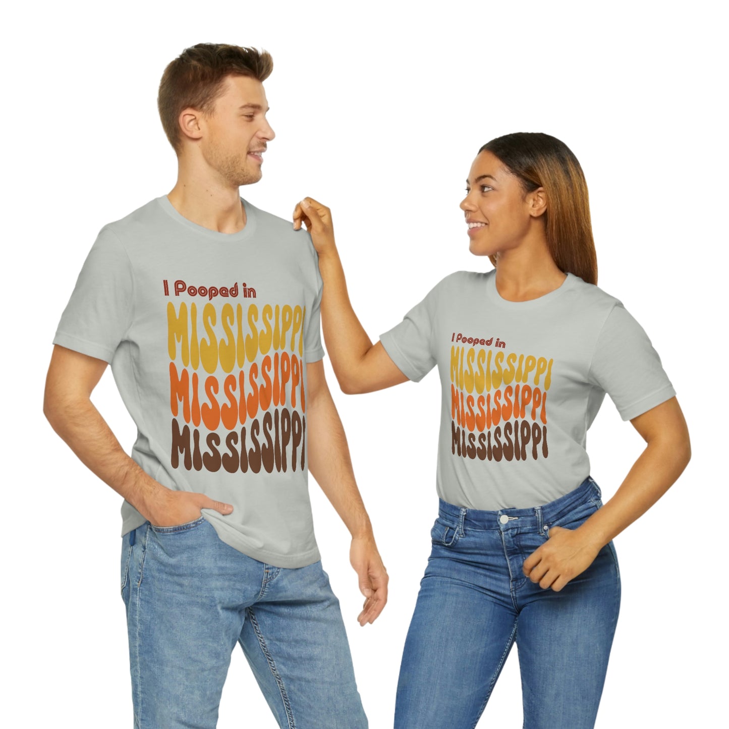 I Pooped In - MISSISSIPPI (Retro Statehood) Unisex Jersey Short Sleeve Tee