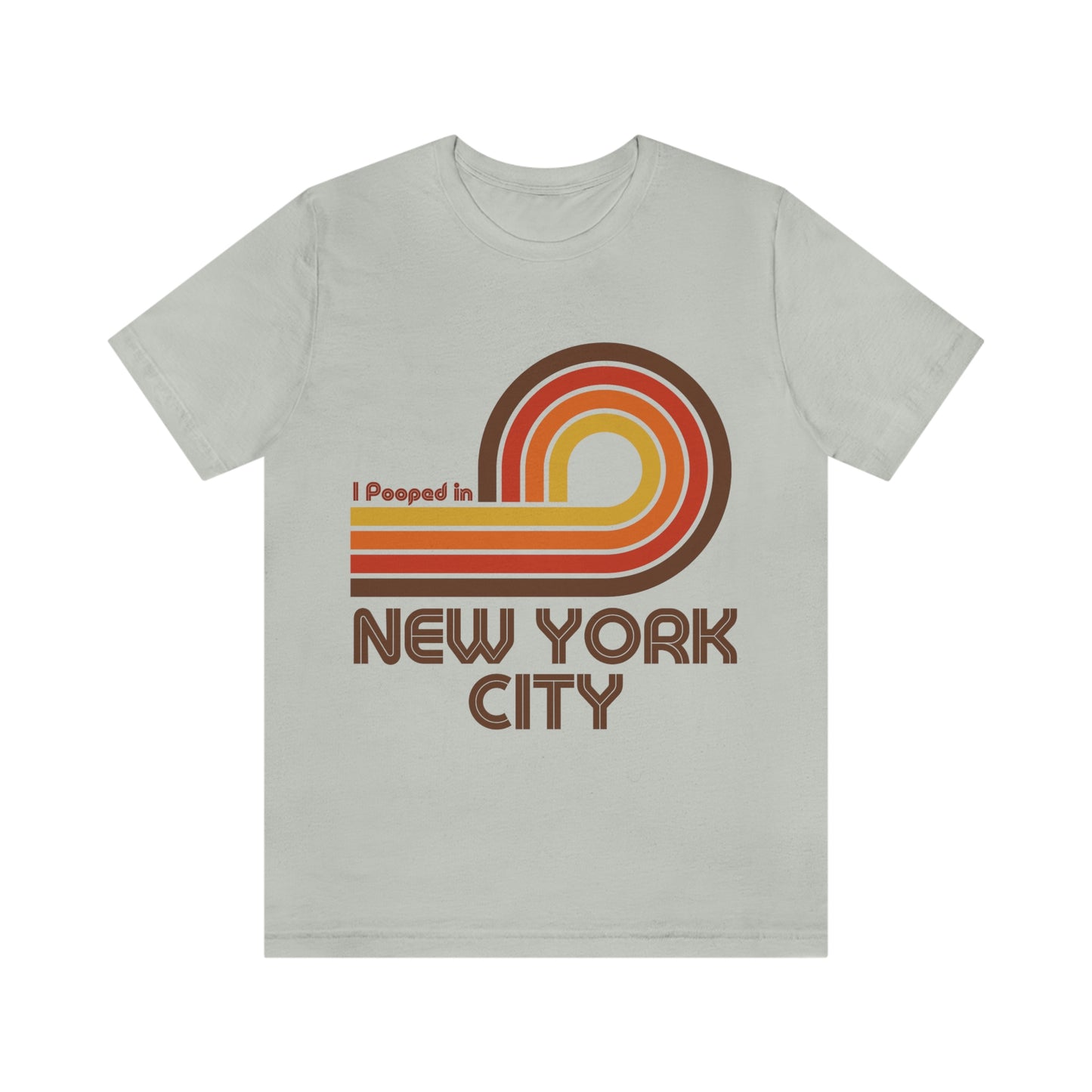I Pooped In - NEW YORK CITY (Dark Retro Loop) Unisex Jersey Short Sleeve Tee