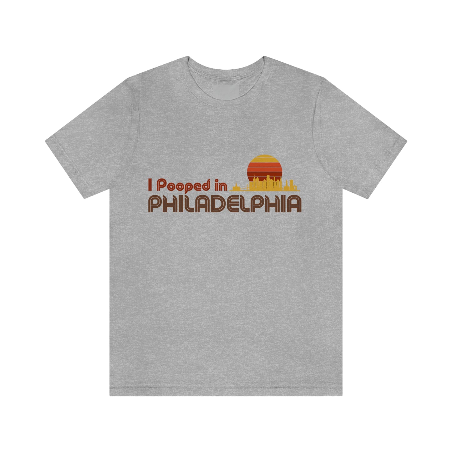 I Pooped In - PHILADELPHIA (Dark Retro Sun) Unisex Jersey Short Sleeve Tee