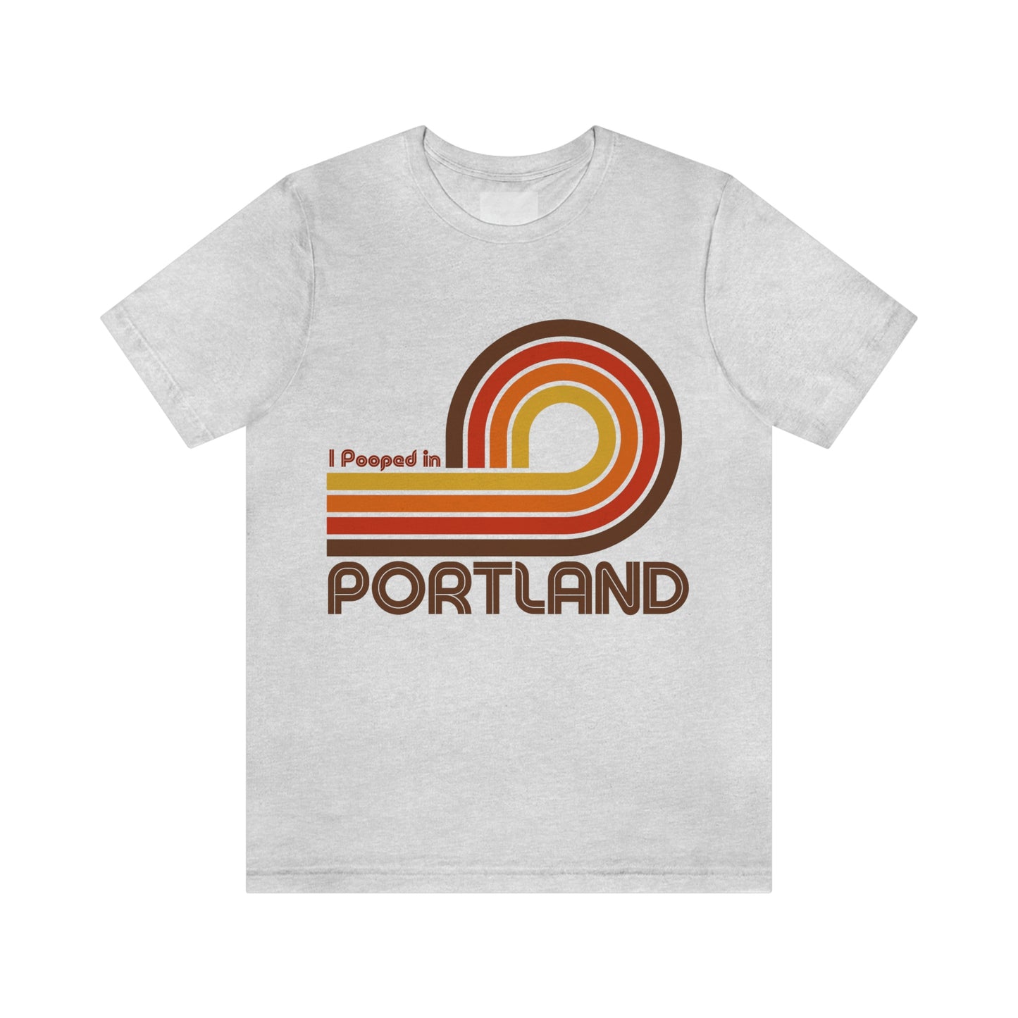 I Pooped In - PORTLAND (Dark Retro Loop) Unisex Jersey Short Sleeve Tee