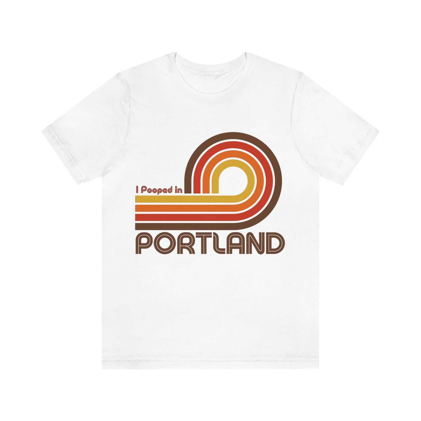 I Pooped In - PORTLAND (Dark Retro Loop) Unisex Jersey Short Sleeve Tee