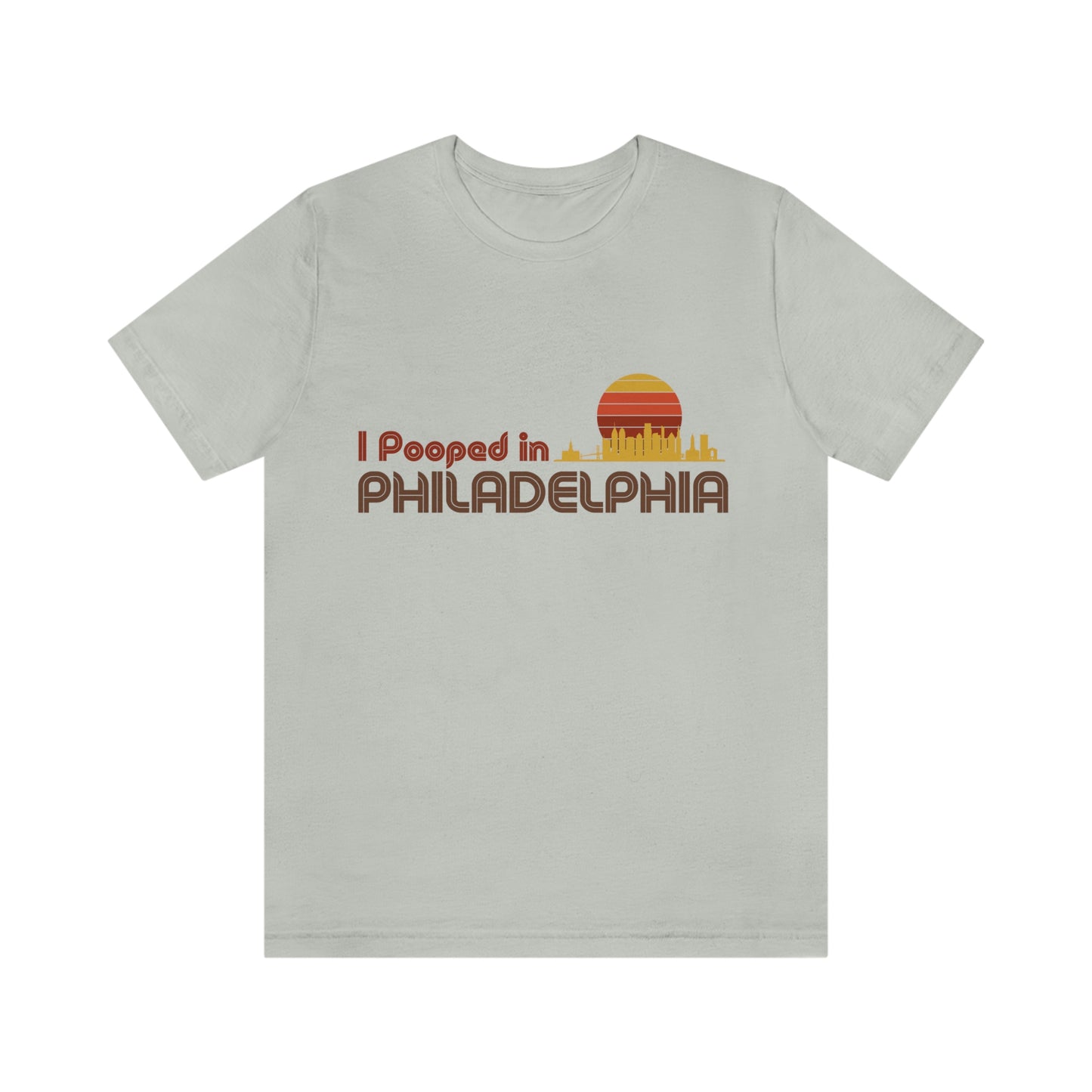 I Pooped In - PHILADELPHIA (Dark Retro Sun) Unisex Jersey Short Sleeve Tee