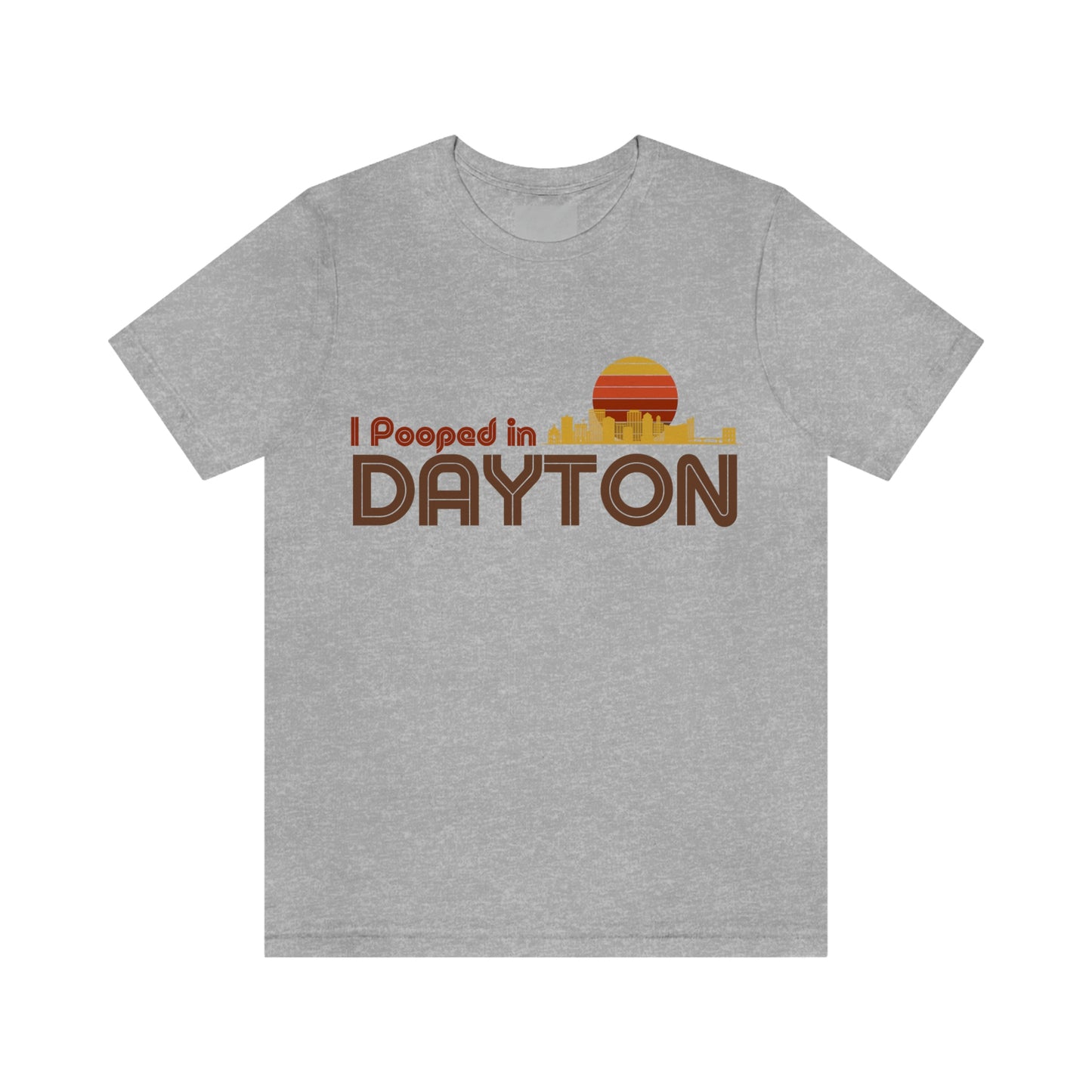 I Pooped In - DAYTON (Dark Retro Sun) Unisex Jersey Short Sleeve Tee