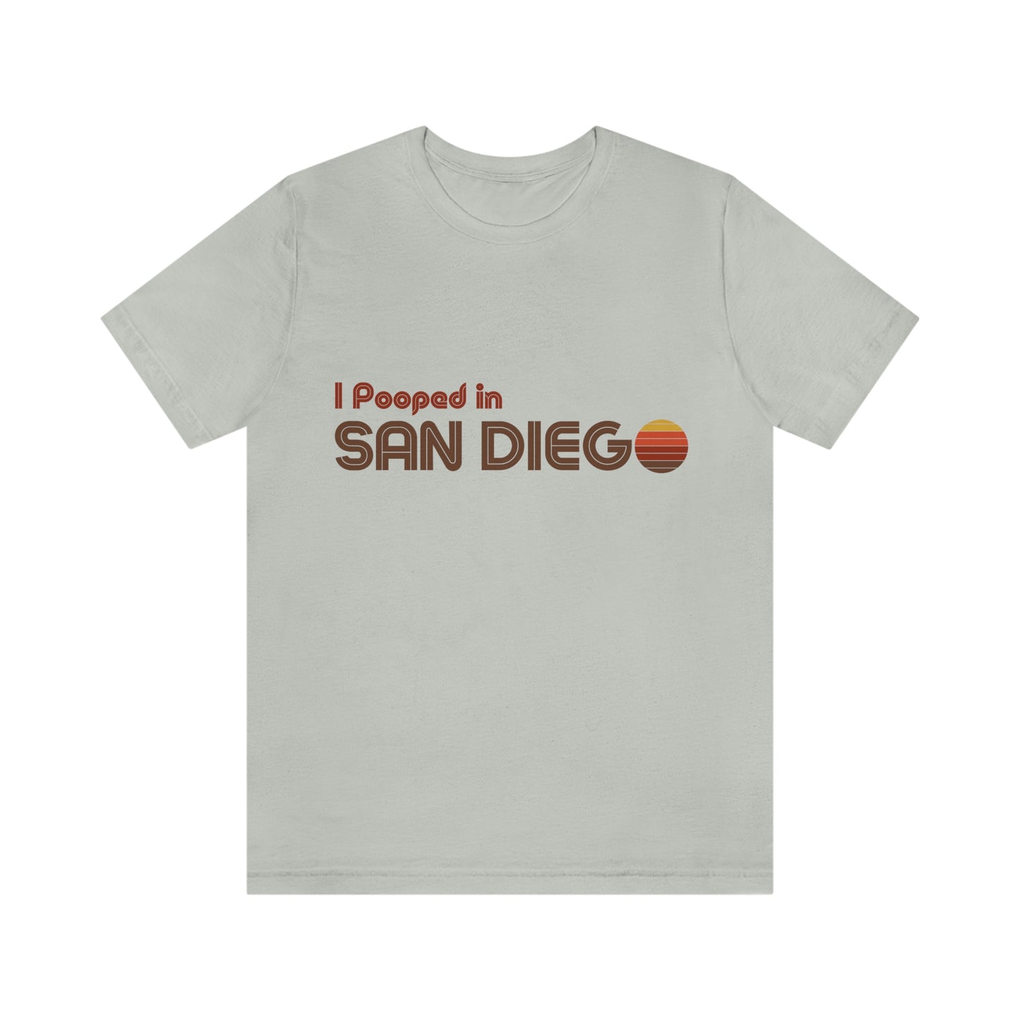 I Pooped In - SAN DIEGO (Dark Retro Sun) Unisex Jersey Short Sleeve Tee
