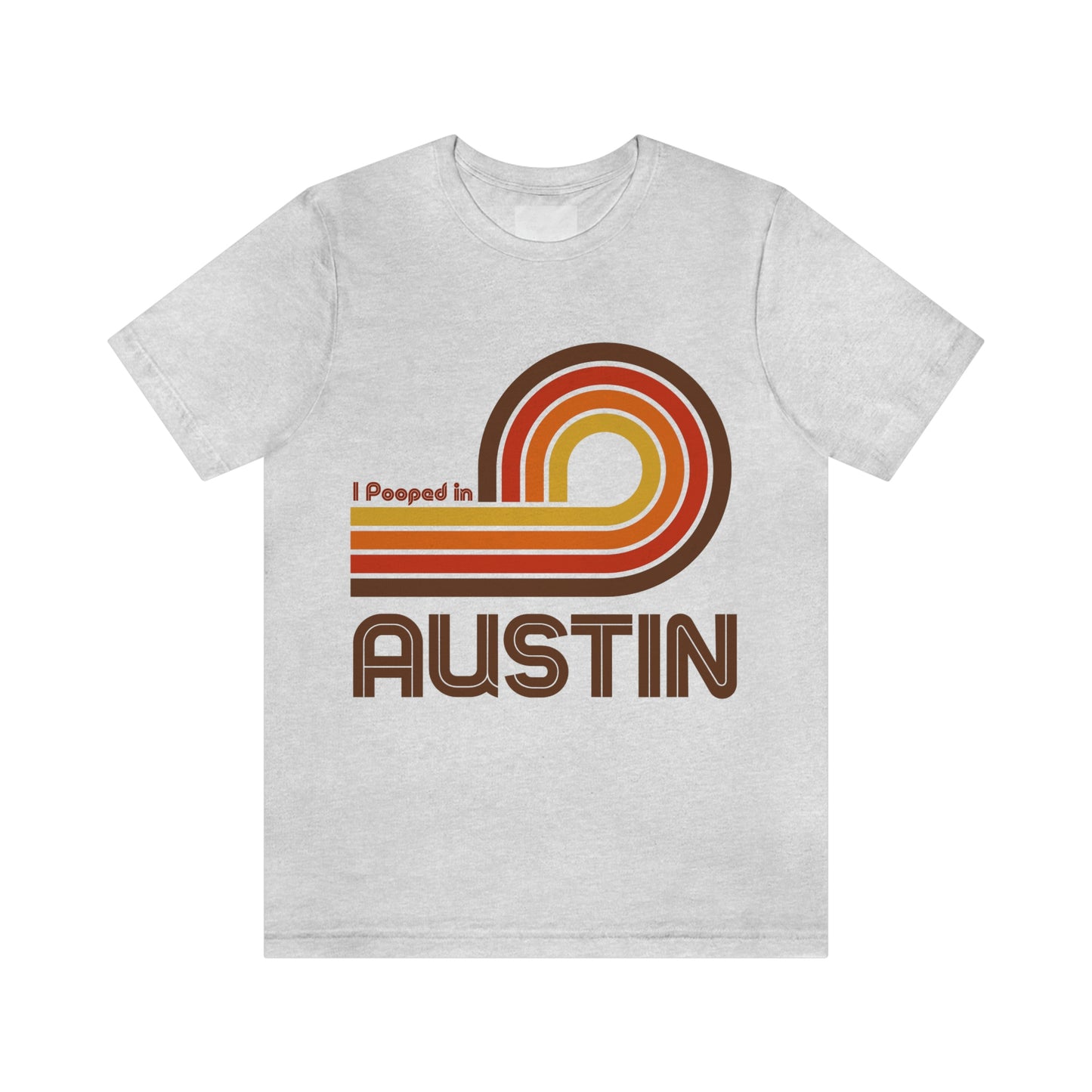 I Pooped In - AUSTIN (Dark Retro Loop) Unisex Jersey Short Sleeve Tee