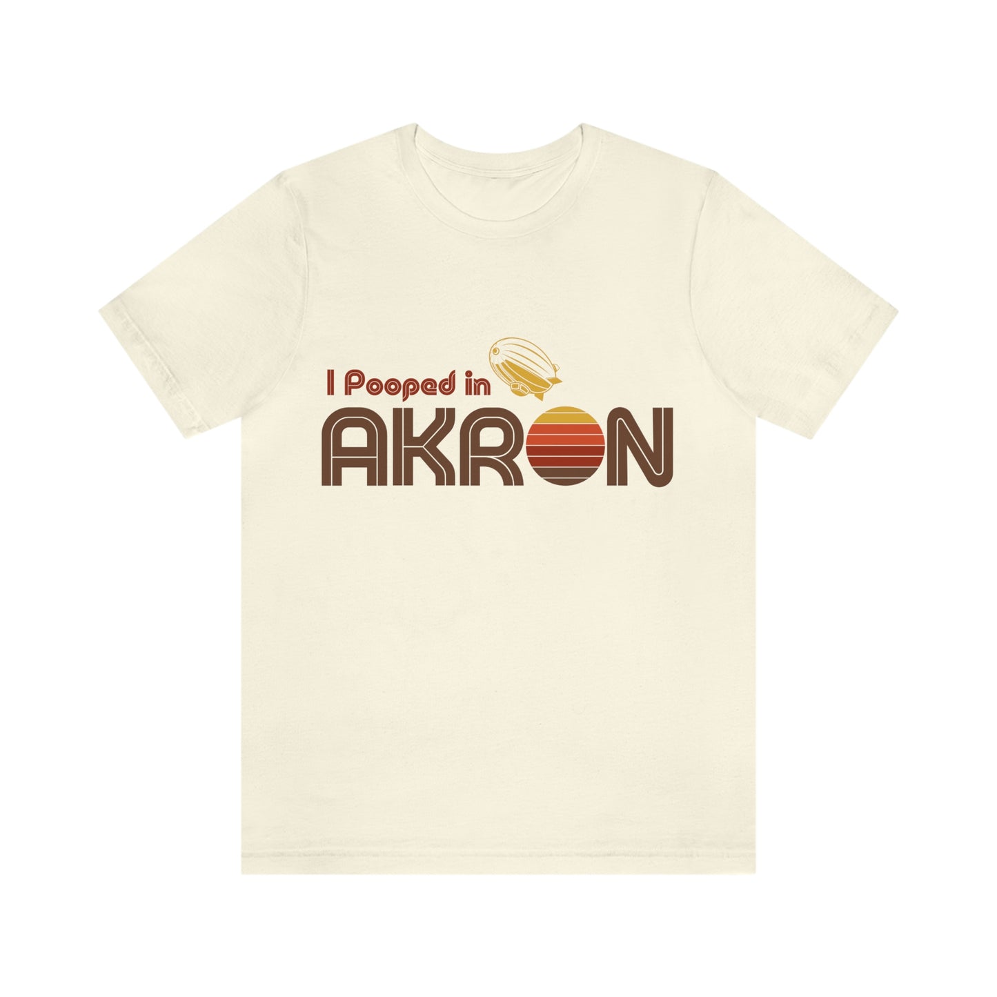 I Pooped In - AKRON (Dark Retro Sun) Unisex Jersey Short Sleeve Tee