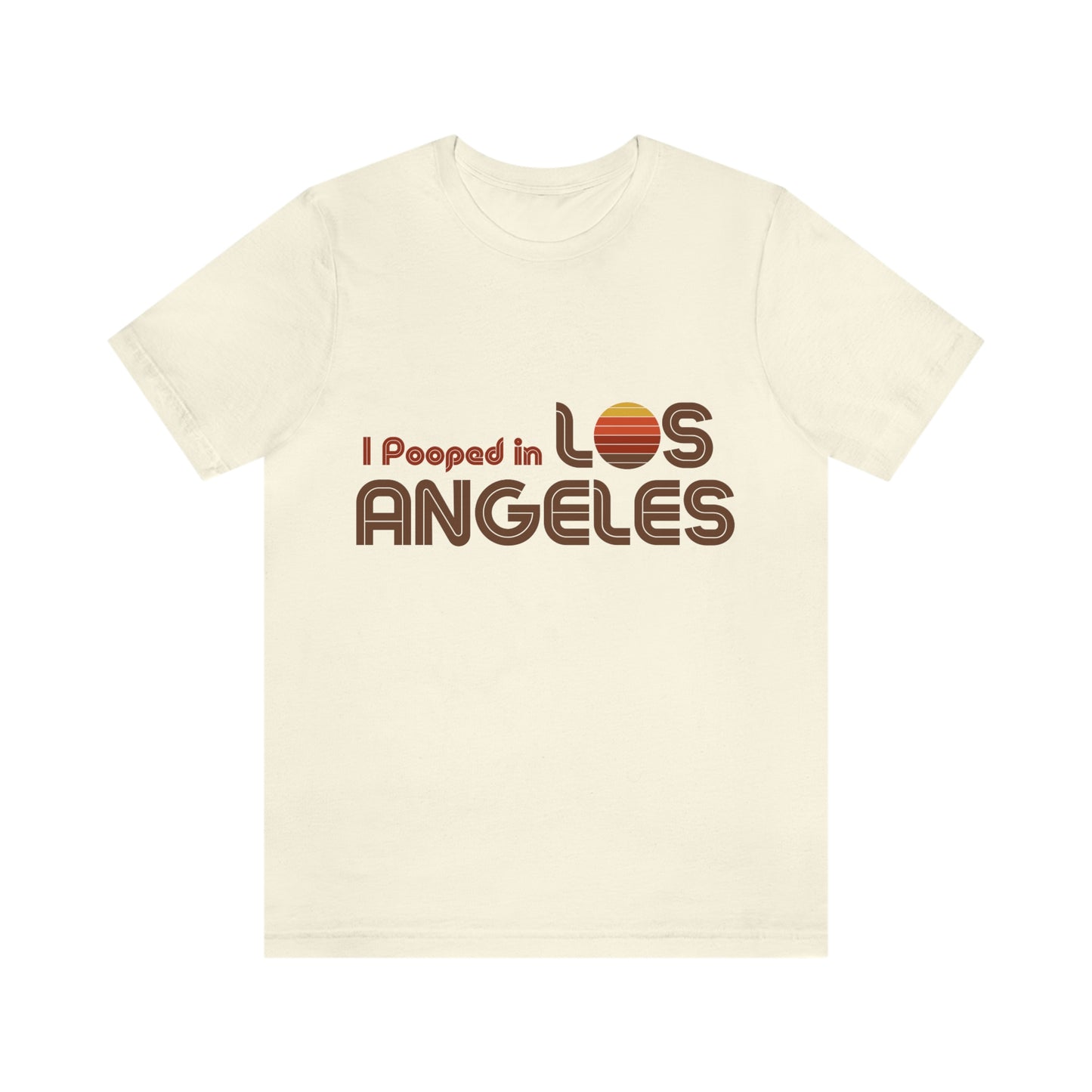 I Pooped In - LOS ANGELES (Dark Retro Sun) Unisex Jersey Short Sleeve Tee