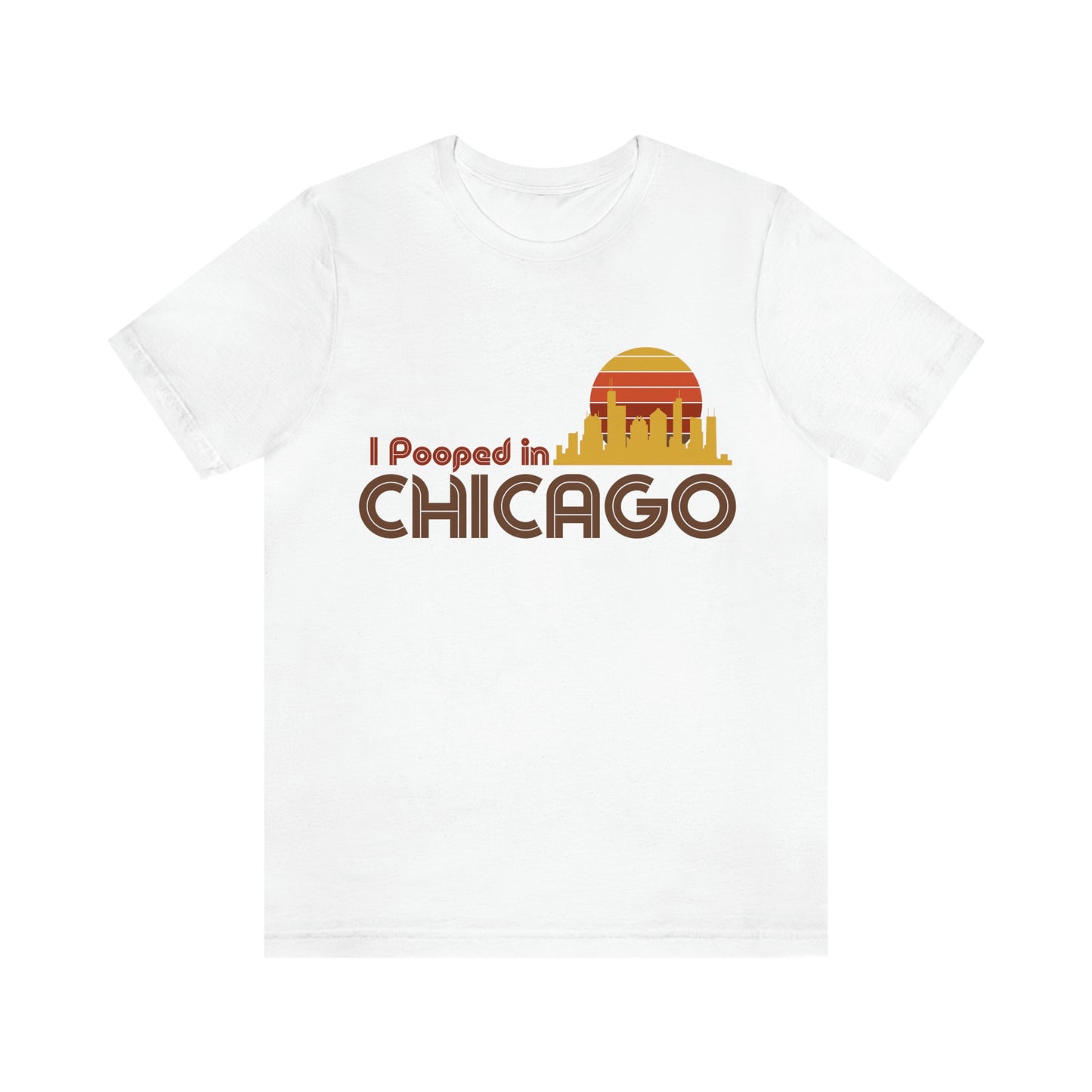 I Pooped In - CHICAGO (Dark Retro Sun) Unisex Jersey Short Sleeve Tee