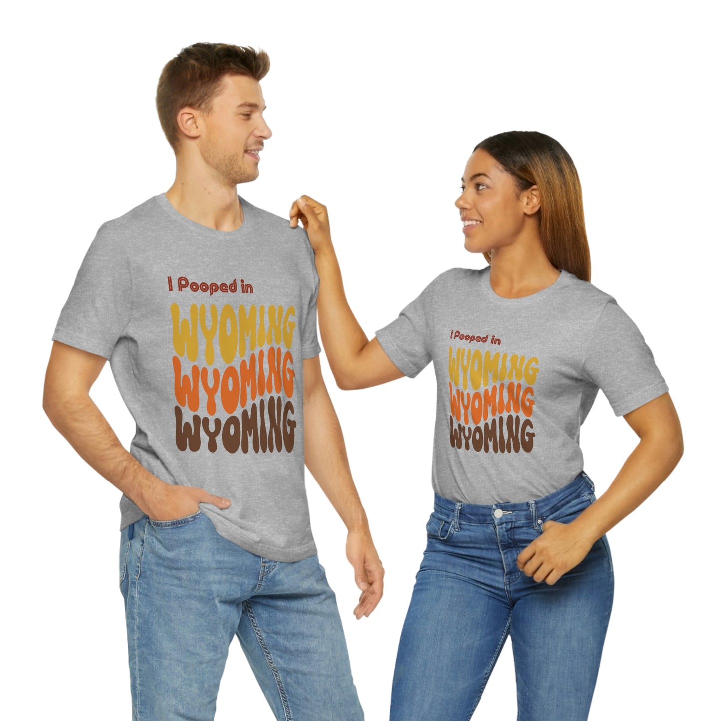 I Pooped In - WYOMING (Retro Statehood) Unisex Jersey Short Sleeve Tee