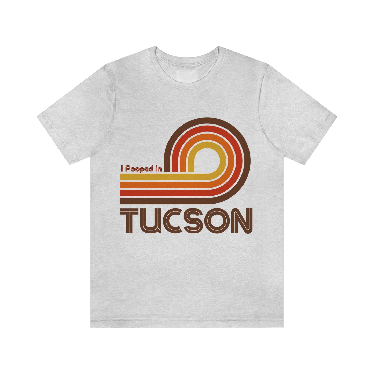 I Pooped In - TUCSON (Dark Retro Loop) Unisex Jersey Short Sleeve Tee