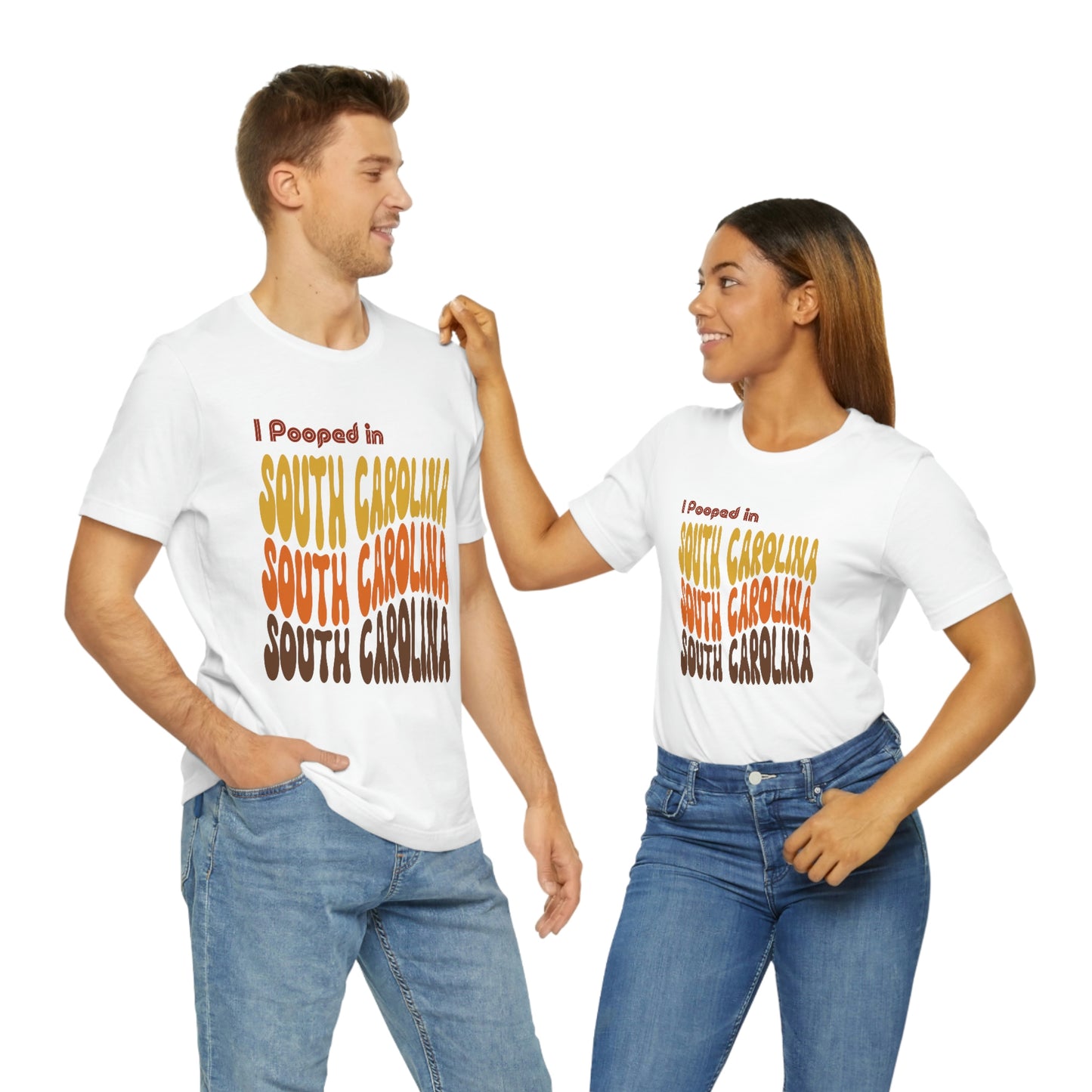 I Pooped In - SOUTH CAROLINA (Retro Statehood) Unisex Jersey Short Sleeve Tee