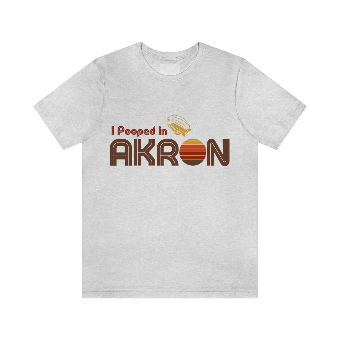 I Pooped In - AKRON (Dark Retro Sun) Unisex Jersey Short Sleeve Tee