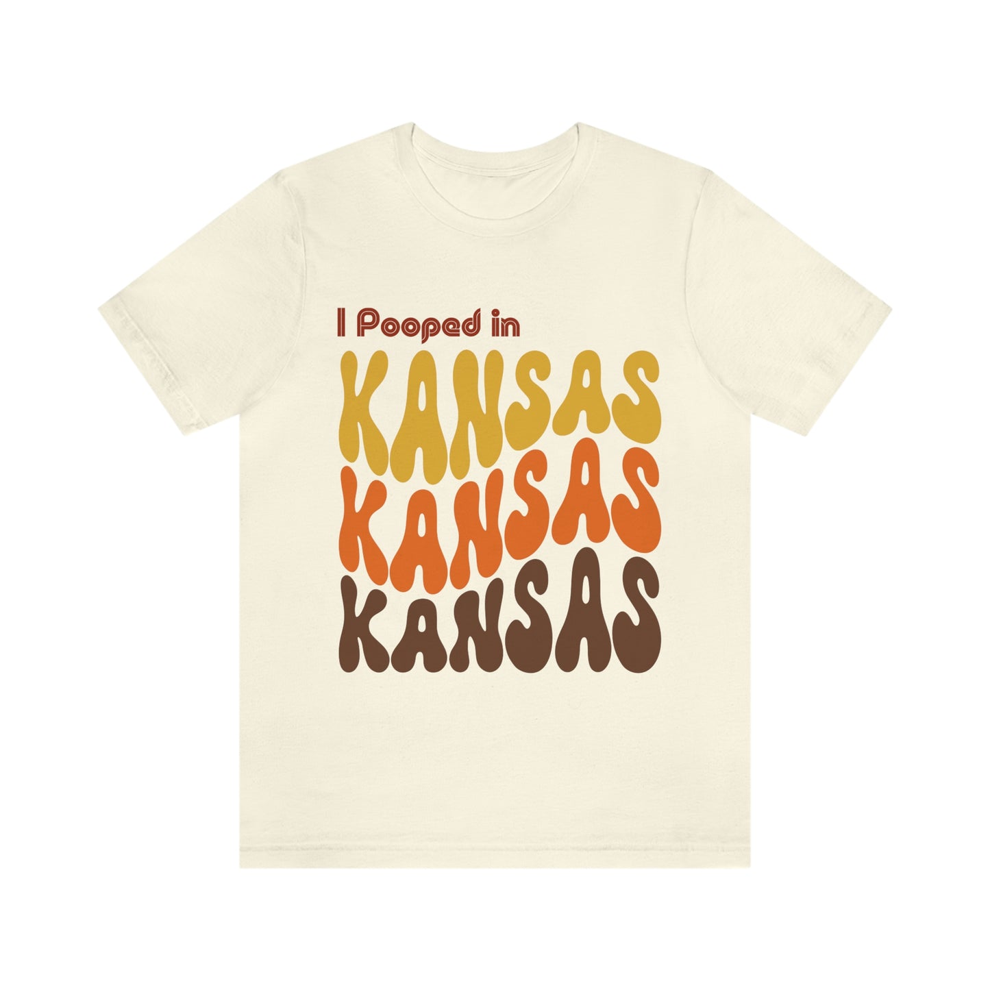 I Pooped In - KANSAS (Retro Statehood) Unisex Jersey Short Sleeve Tee