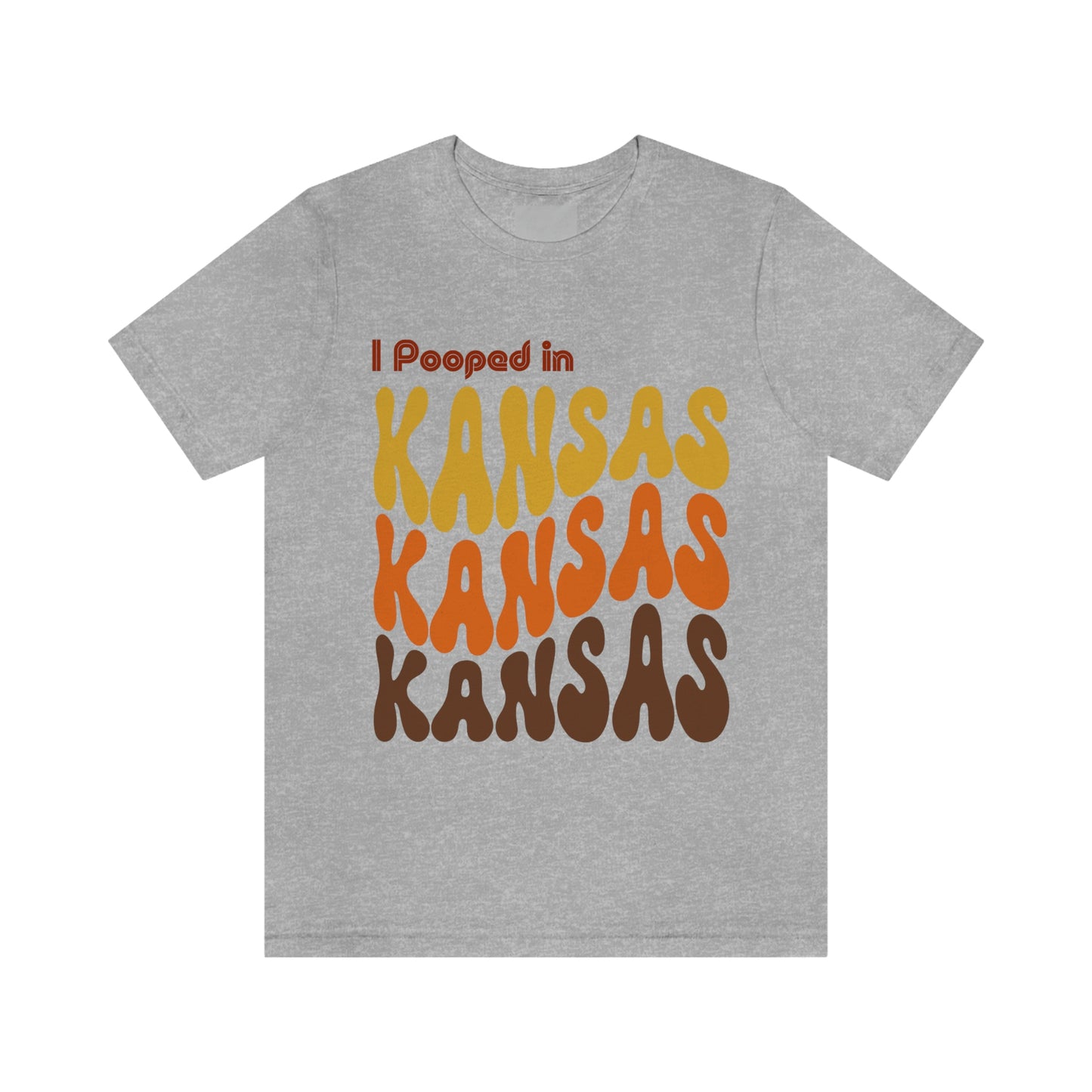 I Pooped In - KANSAS (Retro Statehood) Unisex Jersey Short Sleeve Tee