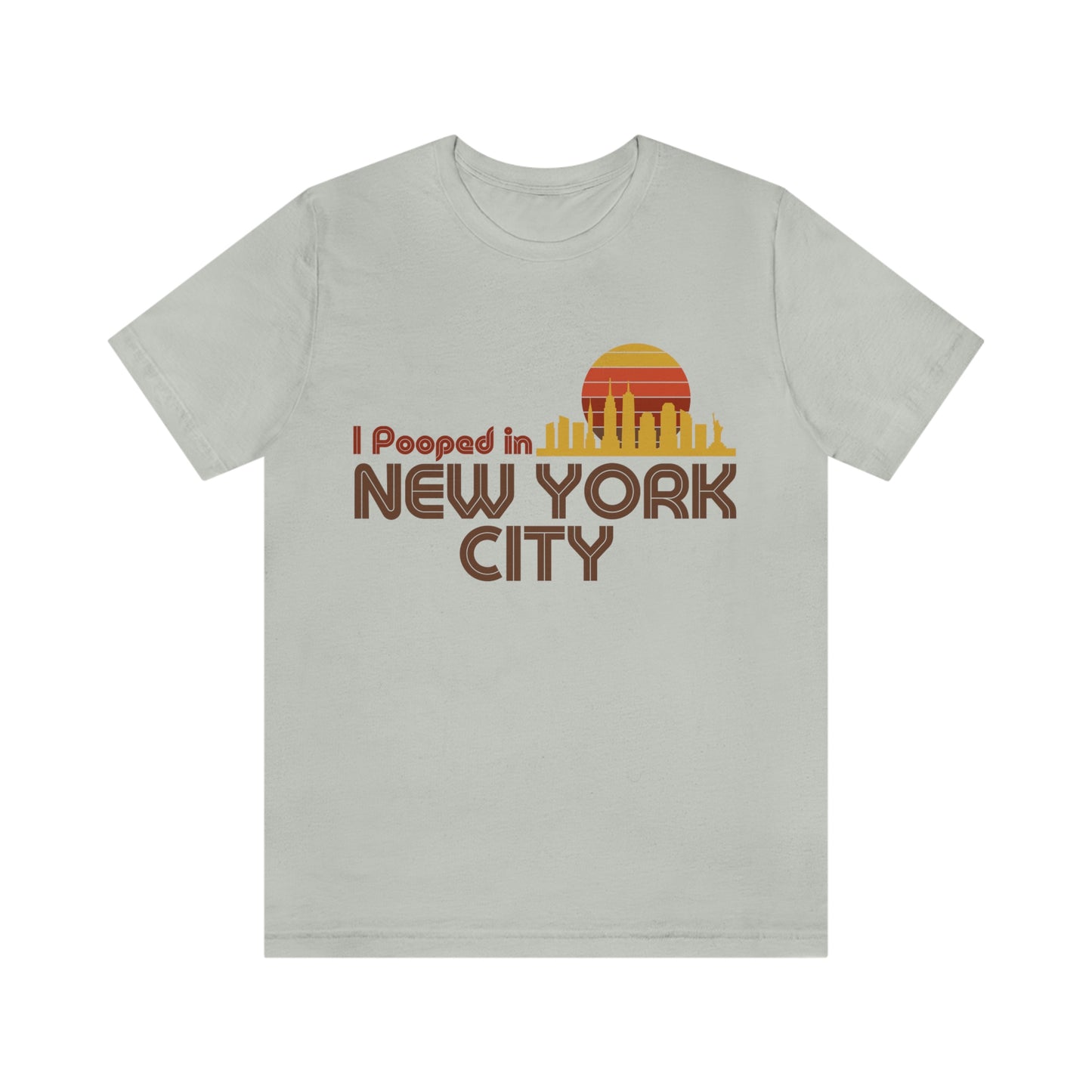 I Pooped In - NEW YORK CITY (Dark Retro Sun) Unisex Jersey Short Sleeve Tee