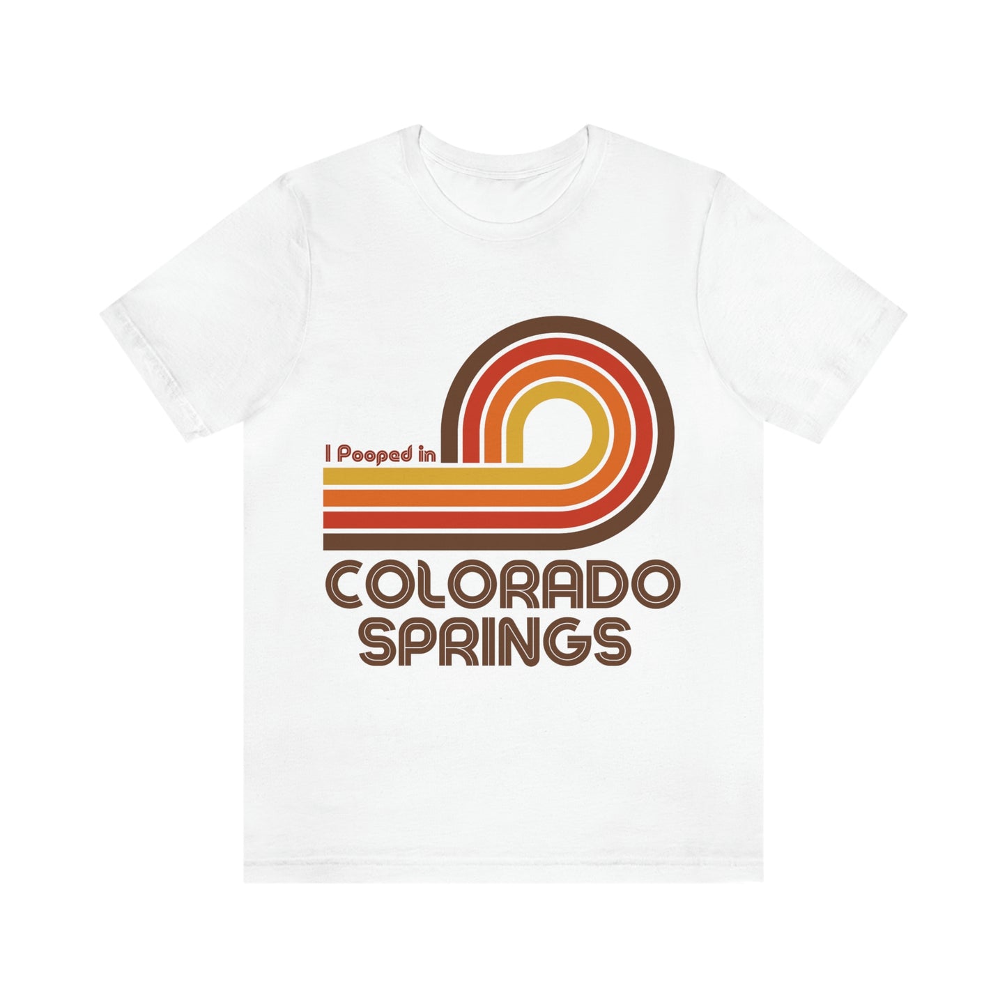 I Pooped In - COLORADO SPRINGS (Dark Retro Loop) Unisex Jersey Short Sleeve Tee
