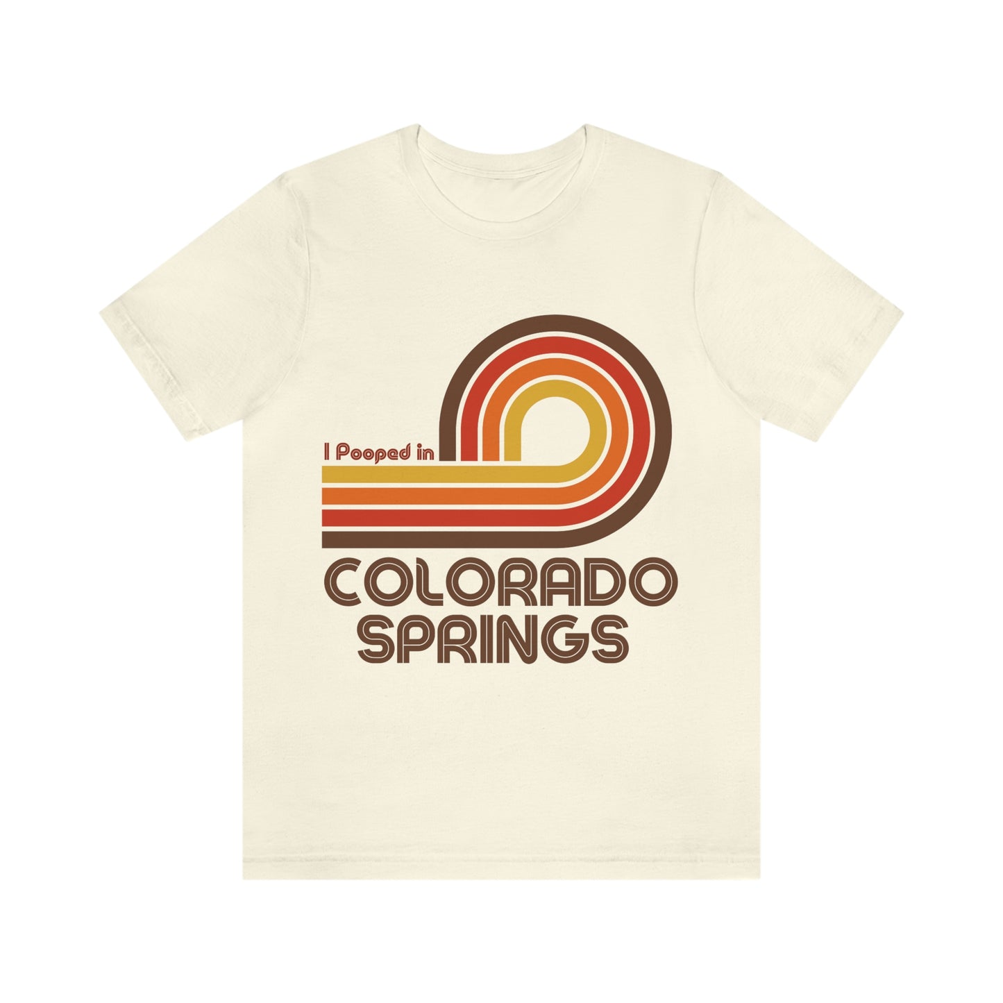 I Pooped In - COLORADO SPRINGS (Dark Retro Loop) Unisex Jersey Short Sleeve Tee
