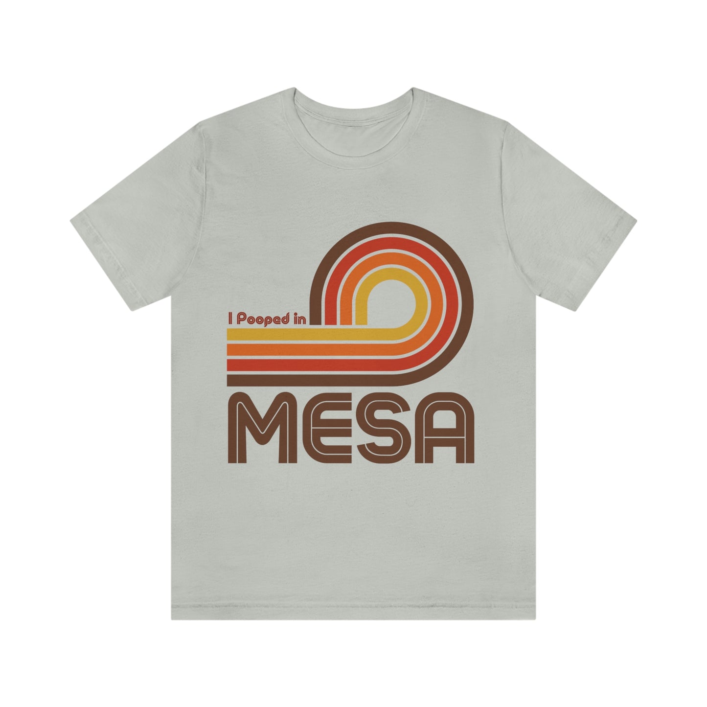 I Pooped In - MESA (Dark Retro Loop) Unisex Jersey Short Sleeve Tee