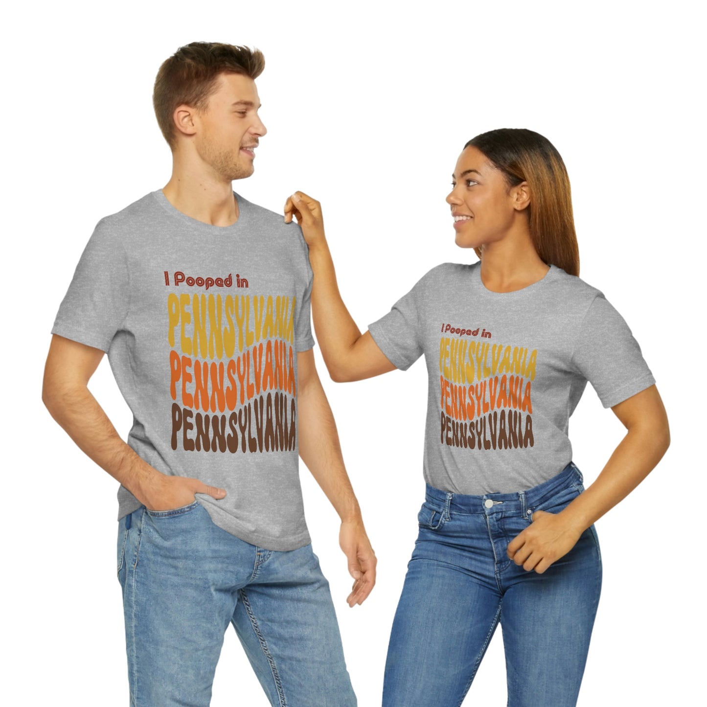 I Pooped In - PENNSYLVANIA (Retro Statehood) Unisex Jersey Short Sleeve Tee