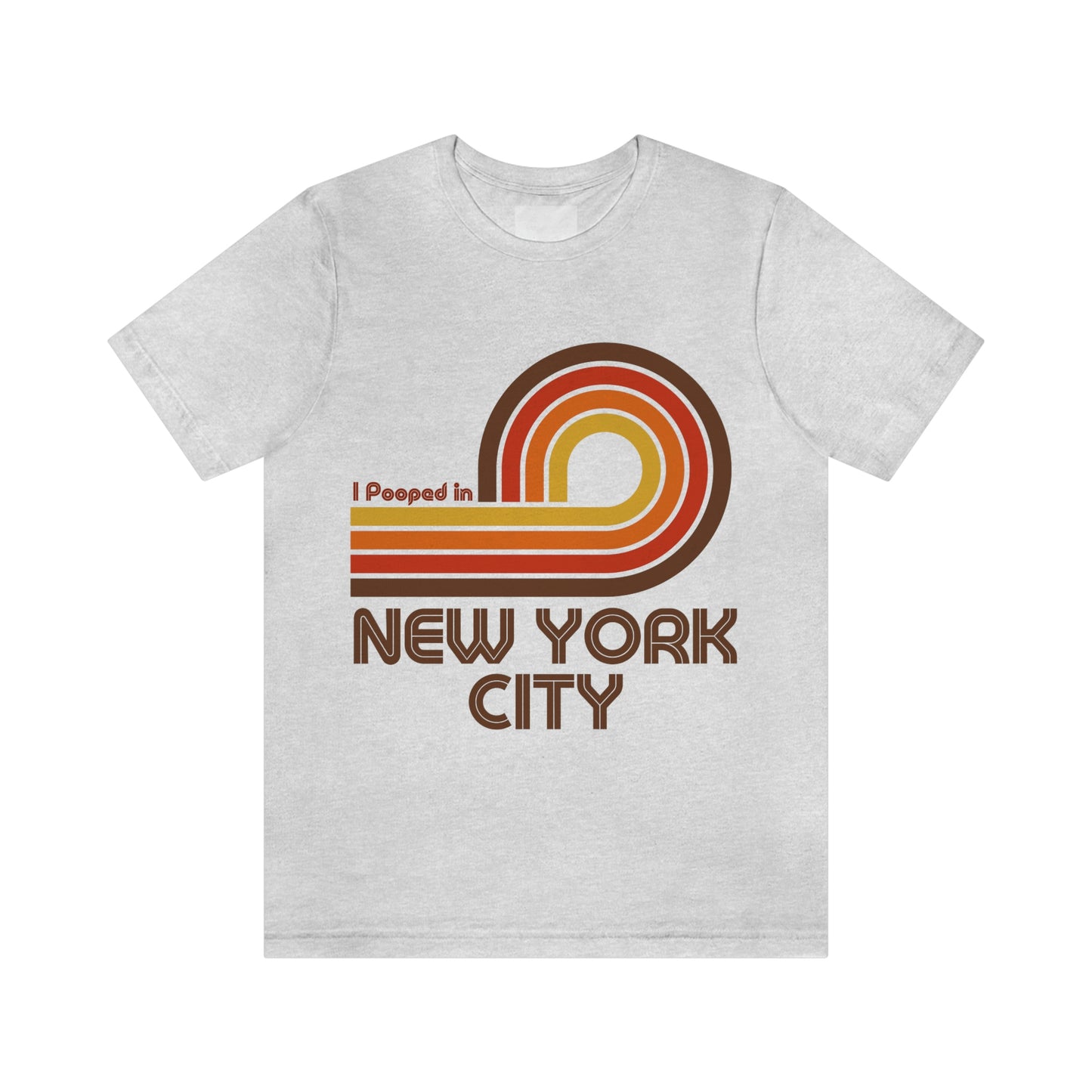 I Pooped In - NEW YORK CITY (Dark Retro Loop) Unisex Jersey Short Sleeve Tee