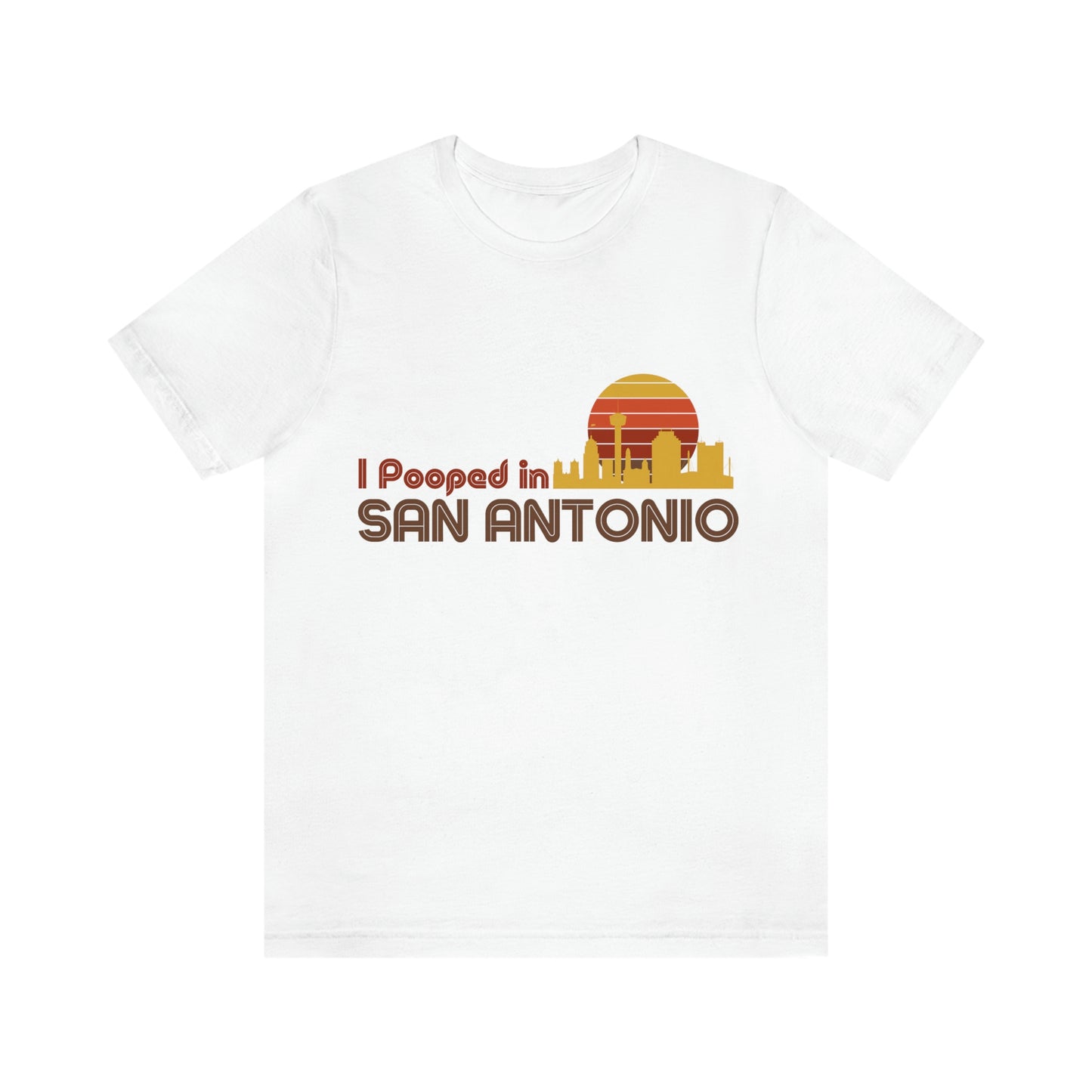 I Pooped In - SAN ANTONIO (Dark Retro Sun) Unisex Jersey Short Sleeve Tee