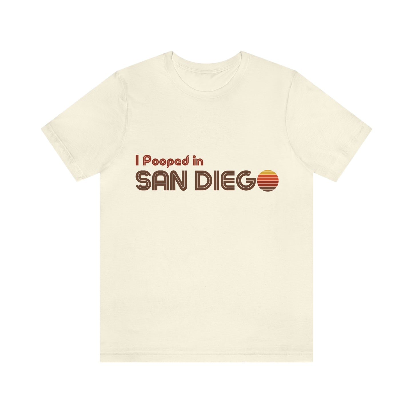 I Pooped In - SAN DIEGO (Dark Retro Sun) Unisex Jersey Short Sleeve Tee