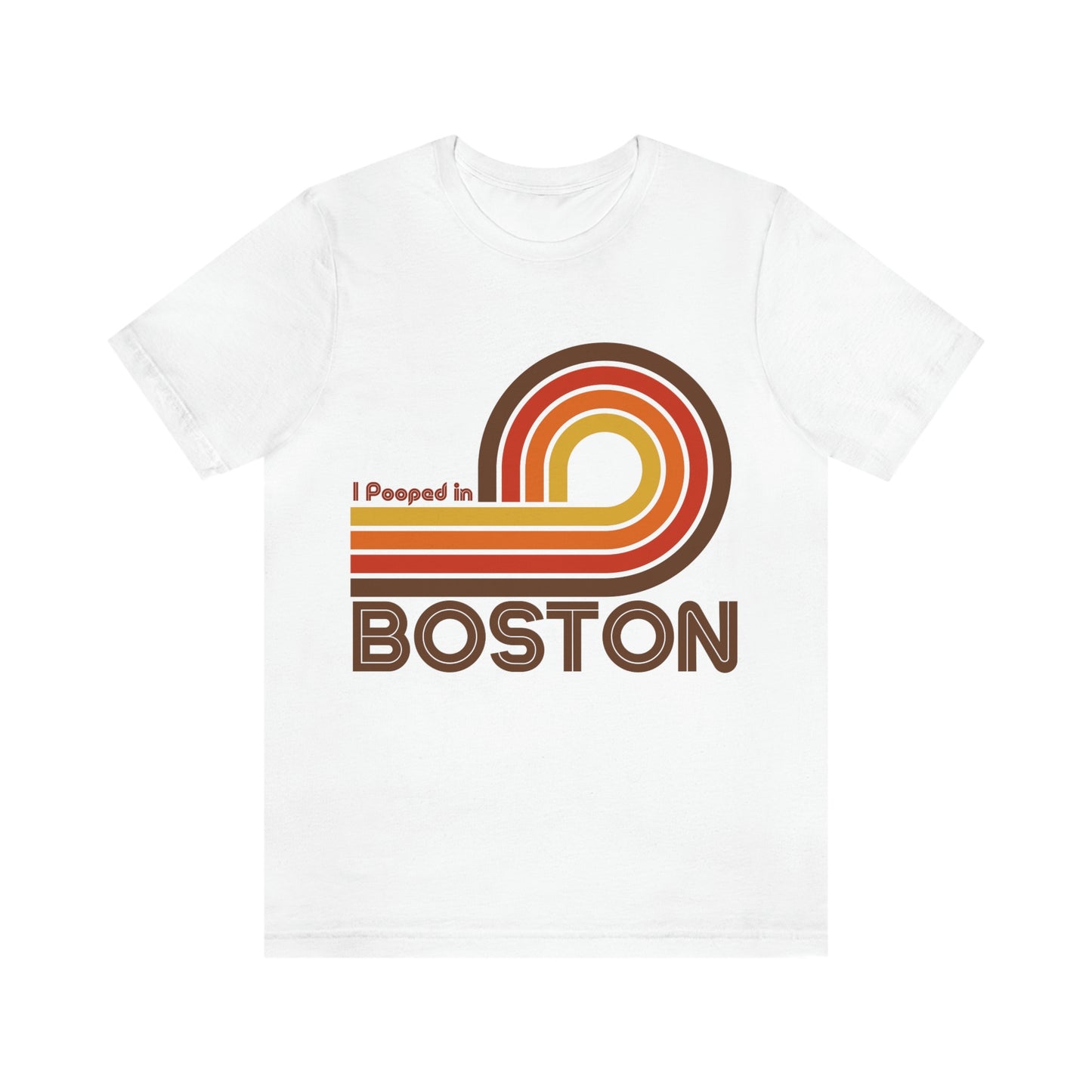 I Pooped In - BOSTON (Dark Retro Loop) Unisex Jersey Short Sleeve Tee