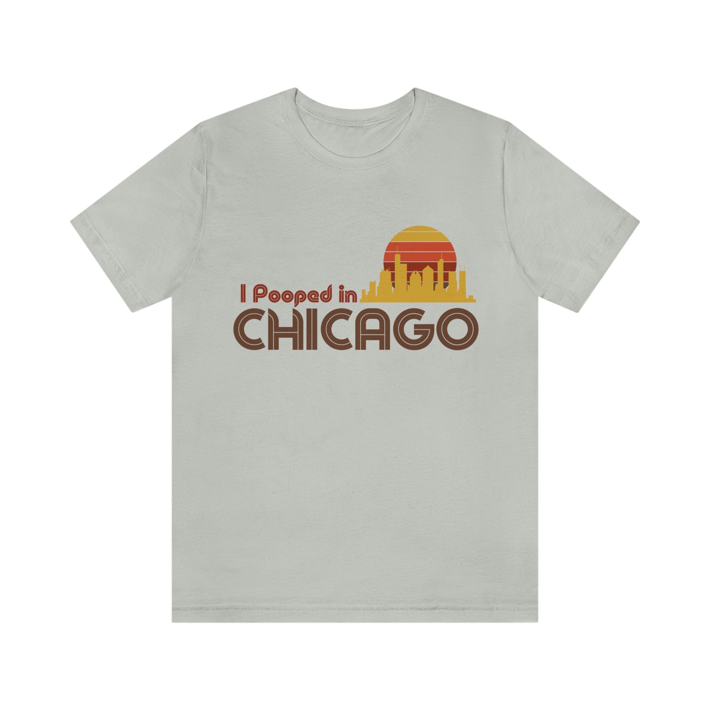 I Pooped In -  CHICAGO (Dark Retro Sun) Unisex Jersey Short Sleeve Tee